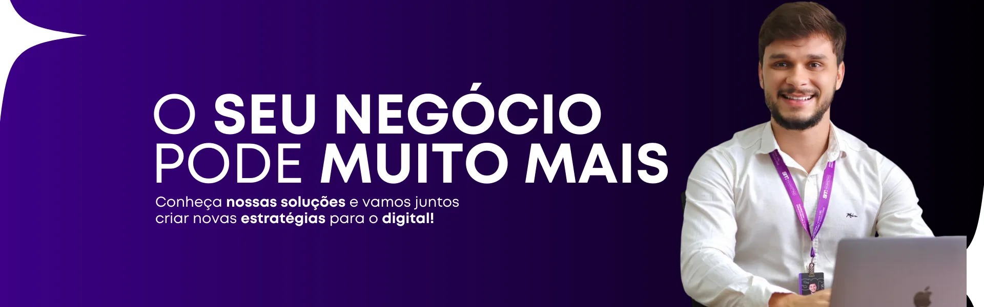 O seu negócio pode muito mais